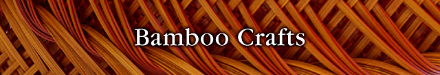 Bamboo Crafts