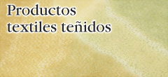 Productos textiles teñidos